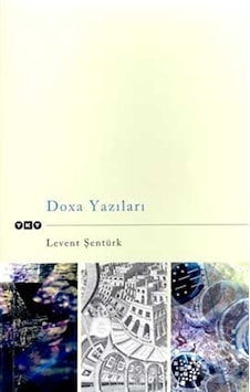 Doxa Yazıları levent Şentürk