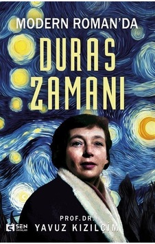 Modern Roman'da Duras Zamanı - Yavuz Kızılçim - Sen Yayınları