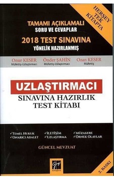 Uzlaştırmacı Sınavına Hazırlık Test Kitabı - Onur Keser - Önder Şahin - Gazi Kitabevi Uzlaştırmacı Sınavına Hazırlık Test Kitabı - Onur Keser - Önder Şahin - Gazi Kitabevi