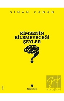 Kimsenin Bilemeyeceği Şeyler - Tuti Kitap