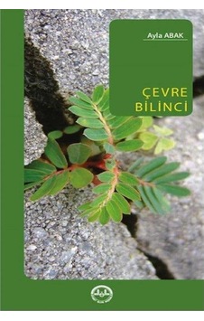 Çevre Bilinci - Ayla Abak 1.baskı Çevre Bilinci - Ayla Abak 1.baskı
