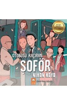 Otobüsü Kaçıran Şoför - Nihan Kaya - Eksik Parça