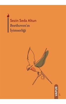Beethoven'ın İyimserliği / Sezin Seda Altun