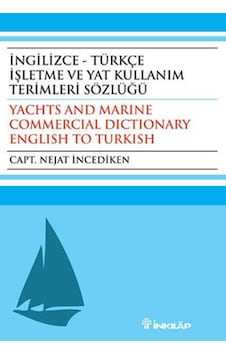 İngilizce-Türkçe İşletme ve Yat Kullanım Terimleri Sözlüğü - Nejat İncediken - İnkılap Kitabevi