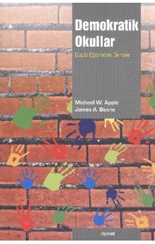 Demokratik Okullar - Michael W. Apple - James A. Beane - Dipnot Demokratik Okullar - Michael W. Apple - James A. Beane - Dipnot