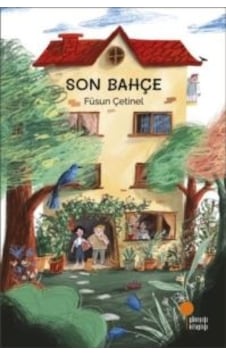 Son Bahçe Günışığı Kitaplığı Füsun Çetinel Son Bahçe Günışığı Kitaplığı Füsun Çetinel
