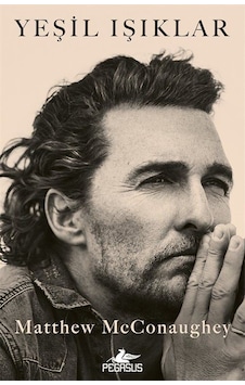 Yeşil Işıklar / Matthew Mcconaughey Yeşil Işıklar / Matthew Mcconaughey