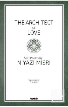 The Architect of Love - Niyazi Mısır - Kopernik Kitap