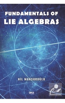 Fundamentals of  Lie Algebras - Nil Mansuroğlu - Gece Kitaplığı