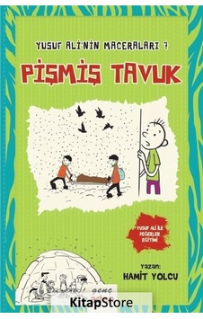 Pişmiş Tavuk - Yusuf Ali'nin Maceraları 7 - Hamit Yolcu - Aden Yayınevi Pişmiş Tavuk - Yusuf Ali'nin Maceraları 7 - Hamit Yolcu - Aden Yayınevi