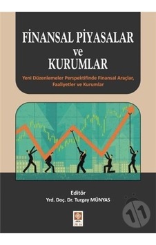 Finansal Piyasalar ve Kurumlar - Turgay Münyas - Ekin Basım Yayın