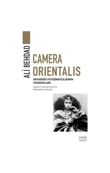 Camera Orientalis / Ali Behdad Camera Orientalis / Ali Behdad