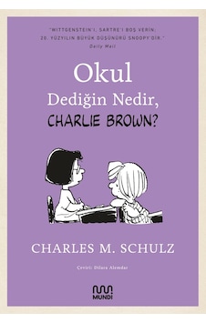 Okul Dediğin Nedir, Charlie Brown?