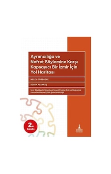 Ayrımcılığa Ve Nefret Söylemine Karşı Kapsayıcı Bir İzmir İçin... Ayrımcılığa Ve Nefret Söylemine Karşı Kapsayıcı Bir İzmir İçin...