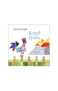 Kırçıl Horoz - Ayla Çınaroğlu - Nota Bene Yayınları Kırçıl Horoz - Ayla Çınaroğlu - Nota Bene Yayınları