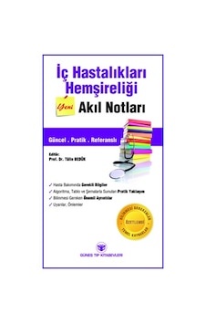 İç Hastalıkları Hemşireliği Akıl Notları İç Hastalıkları Hemşireliği Akıl Notları
