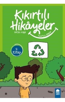 Tıkırtılı Şeyler-Kıkırtılı Hikayeler 9.Kitap-3.Sınıf Okuma Kitabı - Serpil Kaya - Mavi Kirpi Tıkırtılı Şeyler-Kıkırtılı Hikayeler 9.Kitap-3.Sınıf Okuma Kitabı - Serpil Kaya - Mavi Kirpi