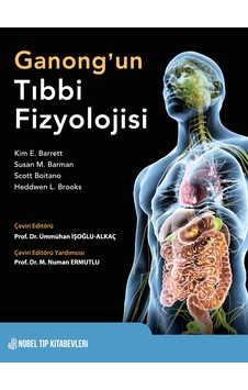 Ganong'un Tıbbi Fizyolojisi - Kim E. Barrett -  Susan M. Barman - Nobel Tıp Kitabevleri