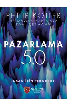 Pazarlama 5.0 - Philip Kotler - Nişantaşı Üniversitesi Pazarlama 5.0 - Philip Kotler - Nişantaşı Üniversitesi