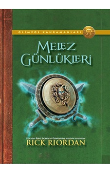 Olimpos Kahramanları Melez Günlükleri - Rick Riordan Olimpos Kahramanları Melez Günlükleri - Rick Riordan
