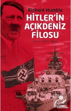 Hitler'In Açıkdeniz Filosu / Richard Humble 9789752822320