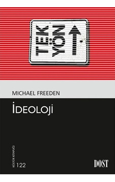 İdeoloji - Michael Freeden - Dost Kitabevi İdeoloji - Michael Freeden - Dost Kitabevi