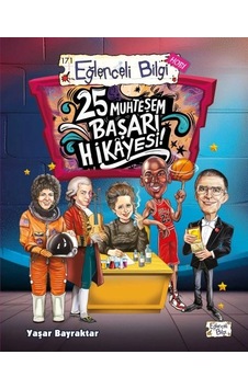 25 Muhteşem Başarı Hikâyesi