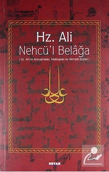 Hz. Ali / Nehcü'l Belağa ciltsiz / Hz. Ali'nin Konuşmaları M . Hz. Ali / Nehcü'l Belağa ciltsiz / Hz. Ali'nin Konuşmaları M .