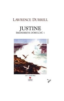 Justine Iskenderiye Dörtlüsü 1 (Beyaz Kapak)- Lawrence Durrell - Can Yayınları