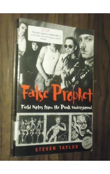 False Prophet - Field Notes From The Punk Underground