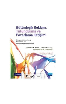 Bütünleşik Reklam Tutundurma ve Pazarlama İletişimi - Pearson -  Kenneth E. Clow - Nobel Akademik Yayıncılık