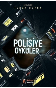 Polisiye Öyküler- Kelime Yayınları Polisiye Öyküler- Kelime Yayınları