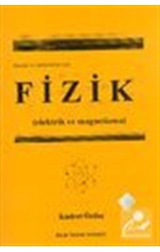 Fenciler ve Mühendisler için Fizik Elektirik ve Magnetizma / Fenciler ve Mühendisler için Fizik Elektirik ve Magnetizma /
