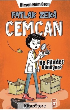 Patlak Zeka Cemcan - Ne Filmler Dönüyor? - Birsen Ekim Özen - Timaş Çocuk