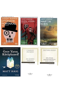 Otomatik Portakal + Kizil Veba + Martin Eden + Gece Yarisi Kutuphanesi + İki Sehrin Hikayesi + Bir İd