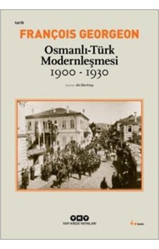 Osmanlı-türk Modernleşmesi 1900-1930 - Rjcı-762618 Osmanlı-türk Modernleşmesi 1900-1930 - Rjcı-762618