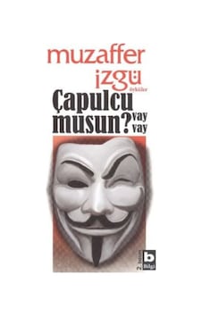 Çapulcu musun Vay Vay? - Muzaffer İzgü - Bilgi Yayınevi Çapulcu musun Vay Vay? - Muzaffer İzgü - Bilgi Yayınevi