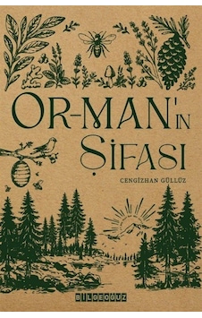 Orman'ın Şifası / Cengizhan Güllüz Orman'ın Şifası / Cengizhan Güllüz