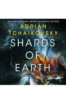 Shards of Earth - Adrian Tchaikovsky - Tor Books Shards of Earth - Adrian Tchaikovsky - Tor Books