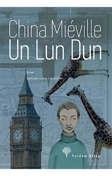 Un Lun Dun - China Mieville - Yordam Kitap Un Lun Dun - China Mieville - Yordam Kitap