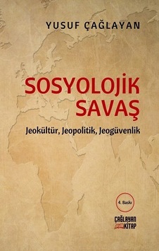 Sosyolojik Savaş Sosyolojik Savaş