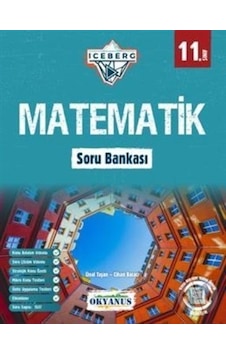 Okyanus Iceberg 11.Sınıf Matematik S.B. Okyanus Yayınları Komisyo Okyanus Iceberg 11.Sınıf Matematik S.B. Okyanus Yayınları Komisyo