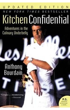 Kitchen Confidential 9780060899226 Kitchen Confidential 9780060899226