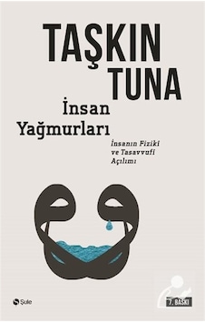 İnsan Yağmurları - Taşkın Tuna - Şule Yayınları İnsan Yağmurları - Taşkın Tuna - Şule Yayınları