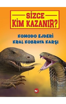 Komodo Ejderi Kral Kobraya Karşı-Sizce Kim Kazanır? - Jerry Pallotta - Beyaz Balina Yayınları Komodo Ejderi Kral Kobraya Karşı-Sizce Kim Kazanır? - Jerry Pallotta - Beyaz Balina Yayınları