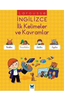 İngilizce İlk Kelimeler ve Kavramlar - Agnes Besson - Mavi Kelebek