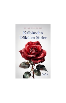 Kalbimden Dökülen Şiirler