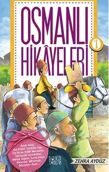 Osmanlı Hikayeleri-1 Osmanlı Hikayeleri-1