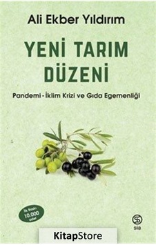 Yeni Tarım Düzeni / Ali Ekber Yıldırım Yeni Tarım Düzeni / Ali Ekber Yıldırım