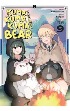 Kuma Kuma Kuma Bear 9 / Kumanano